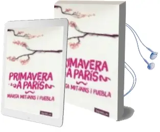 Descargar AudioLibro Primavera a Paris de Martamitjans I Puebla año 2015