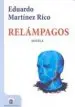 AudioLibro Relampagos (Editorial Dalya) de Eduardo Martinez Rico
