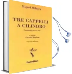Descargar AudioLibro Tre Capelli a Cilindro de Miguel Mihura año 2015
