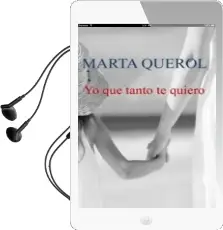 Descargar AudioLibro Yo que Tanto te Quiero de Marta Querol año 2015