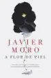 AudioLibro A Flor de Piel de Javier Moro