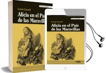 Descargar AudioLibro Alicia en el País de las Maravillas de Lewis Carroll año 2015