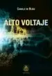 AudioLibro Alto Voltaje de Camille De Blois