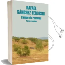 Descargar AudioLibro Campo de Retamas de Rafael Sanchez Ferlosio año 2015