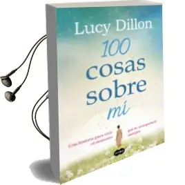 Descargar AudioLibro Cien Cosas Sobre mi de Lucy Dillon año 2015