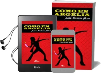 Descargar AudioLibro Como en Argelia de Xose Ramon Pena Sanchez año 2015