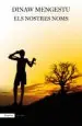 AudioLibro Els Nostres Noms de Dinaw Mengestu