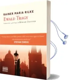 Descargar AudioLibro Ewald Tragy de Rainer Maria Rilke año 2015