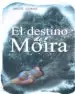 AudioLibro (I.B.D.) el Destino de Moira de Angel Comas Puente