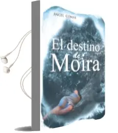 Descargar AudioLibro (I.B.D.) el Destino de Moira de Angel Comas Puente año 2015