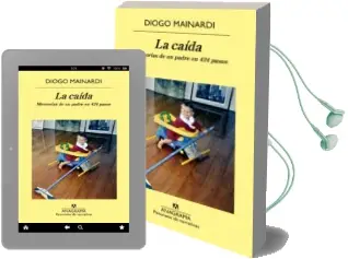 Descargar AudioLibro La Caida: Memorias de un Padre en 424 Pasos de Diogo Mainardi año 2015