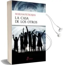 Descargar AudioLibro La Casa de los Otros de Mariam Petrosjan año 2015