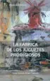 AudioLibro La Fabrica de los Juguetes Prodigiosos de Jose Maria Abad Tallada