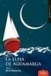 AudioLibro La Luna de Aguamarga de Manuel Ortiz Requena