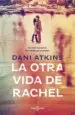 AudioLibro La Otra Vida de Rachel de Dani Atkins