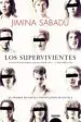 AudioLibro Los Supervivientes (Premio Ateneo Joven de Sevilla) de Jimina Sabadu