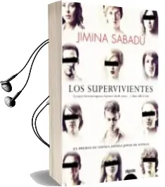 Descargar AudioLibro Los Supervivientes (Premio Ateneo Joven de Sevilla) de Jimina Sabadu año 2015