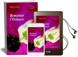 Descargar AudioLibro Remuntar l Orinoco de Mathias Enard año 2015