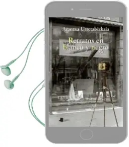 Descargar AudioLibro Retratos en Blanco y Negro de Arantxa Urretabizkaia año 2015