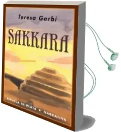 Descargar AudioLibro Sakkara de Teresa Garbi año 2015