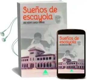 Descargar AudioLibro Sueños de Escayola de Jose Vicente Garcia Torrijos año 2015