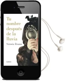 Descargar AudioLibro Tu Nombre Después de la Lluvia de Victoria Alvarez año 2015