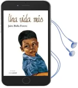 Descargar AudioLibro Una Vida más de Jairo Bulla Forero año 2015