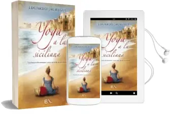 Descargar AudioLibro Yoga a la Siciliana de Eduardo Jauregui Narvaez año 2015