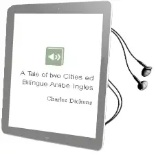 Descargar AudioLibro A Tale of two Cities (ed Bilingue Arabe-Ingles) de Charles Dickens año 2015