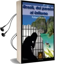 Descargar AudioLibro Brasil, del Paraiso al Infierno de Rafael Olivares año 2015