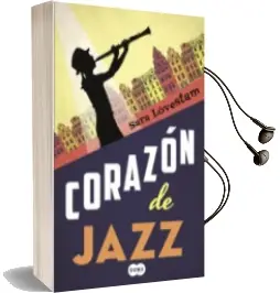 Descargar AudioLibro Corazon de Jazz de Sara Lovestam año 2015