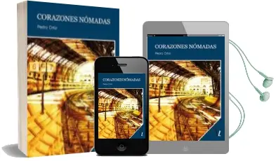 Descargar AudioLibro Corazones Nómadas de Pedro Ortiz año 2015