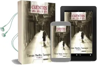 Descargar AudioLibro Cuentos del dia a dia de Tomas Martin Tamayo año 2015
