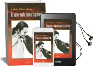 Descargar AudioLibro El Amor en la Mano Izquierda de Rodolfo Nuñez Muñoz año 2015