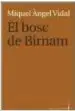 AudioLibro El Bosc de Birnam de Miquel Angel Vidal