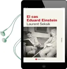 Descargar AudioLibro El cas Eduard Einstein de Laurent Seksik año 2015