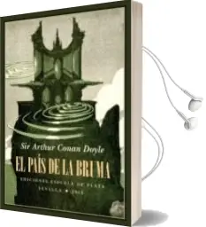 Descargar AudioLibro El País de la Bruma de Arthur Conan Doyle año 2015