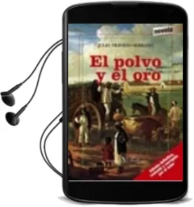 Descargar AudioLibro El Polvo y el oro de Julio Travieso Serrano año 2015