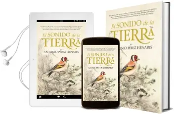 Descargar AudioLibro El Sonido de la Tierra de Antonio Perez Henares año 2015