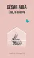 AudioLibro Ema, la Cautiva de Cesar Aira