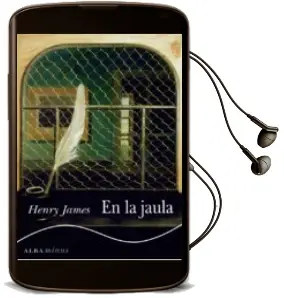 Descargar AudioLibro En la Jaula de Henry James año 2015