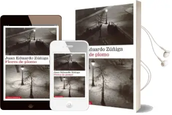 Descargar AudioLibro Flores de Plomo de Juan Eduardo Zuñiga año 2015
