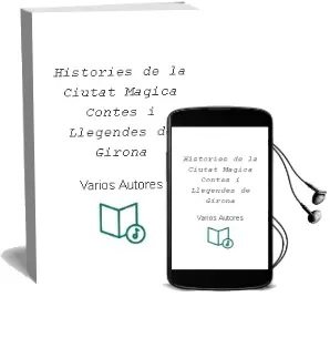 Descargar AudioLibro Histories de la Ciutat Magica Contes i Llegendes de Girona de Varios Autores año 2015
