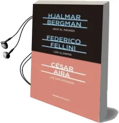 Descargar AudioLibro Jack el Payaso / los Clowns / los dos Payasos de Hjalmar Bergman, Federico Fellini año 2015
