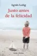 AudioLibro Justo Antes de la Felicidad de Agnes Ledig