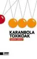 AudioLibro Karanbola Toxikoak de Andoni Urzelai
