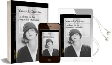 Descargar AudioLibro La Diosa de las Pequeñas Victorias de Yannick Grannec año 2015