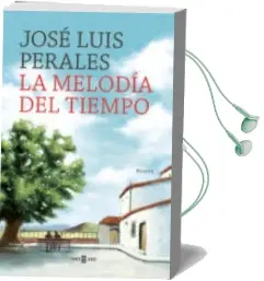 Descargar AudioLibro La Melodia del Tiempo de Jose Luis Perales año 2015