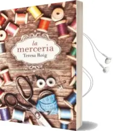 Descargar AudioLibro La Merceria de Teresa Roig Omedes año 2015