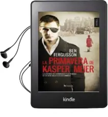 Descargar AudioLibro La Primavera de Kasper Meier de Ben Fergusson año 2015